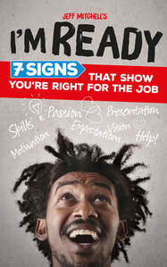 Cover of Jeff Mitchell's book: I'm Ready - 7 Signs that show you're right for the job
